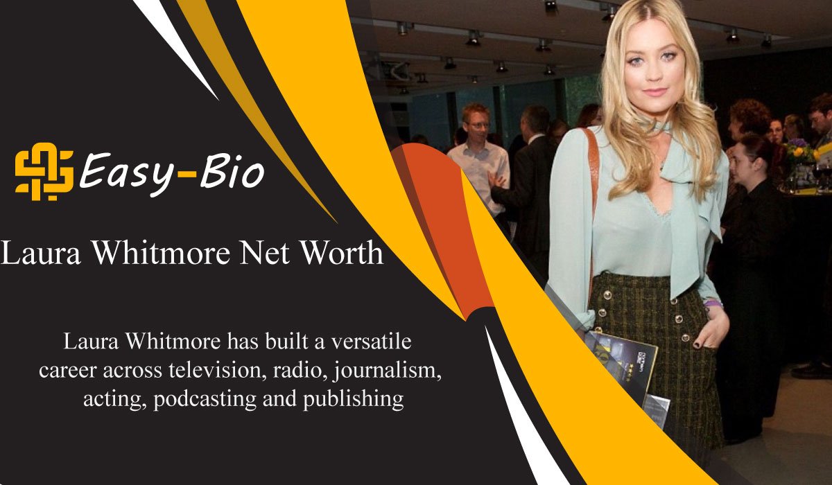 Laura Whitmore Net Worth