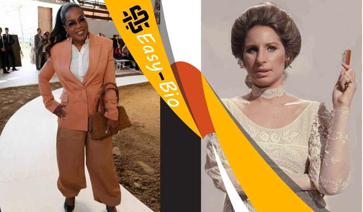 Oprah Winfrey and Barbra Streisand